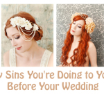 7 Deadly Sins You’re Doing to Your Hair Before Your Wedding