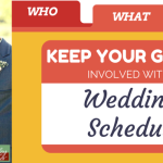 Who, What, Where: Keep Your Guests Involved with a Wedding Schedule